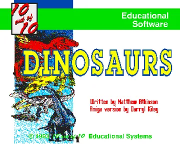 10 out of 10 - Dinosaurs_Disk1 screen shot title